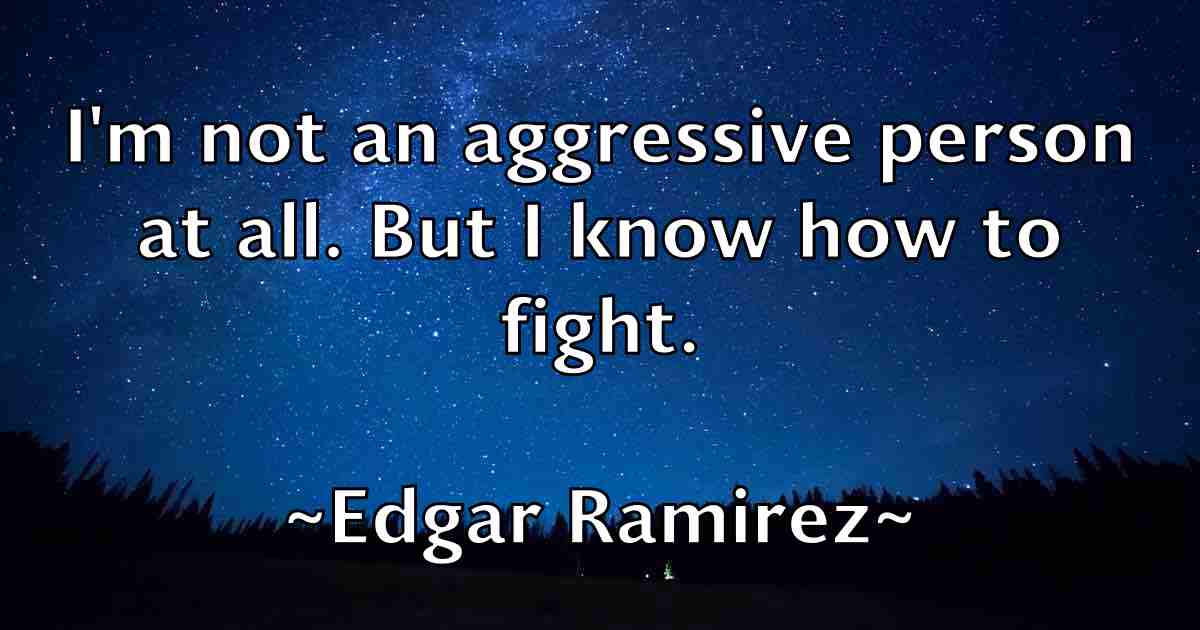 /images/quoteimage/edgar-ramirez-fb-229004.jpg