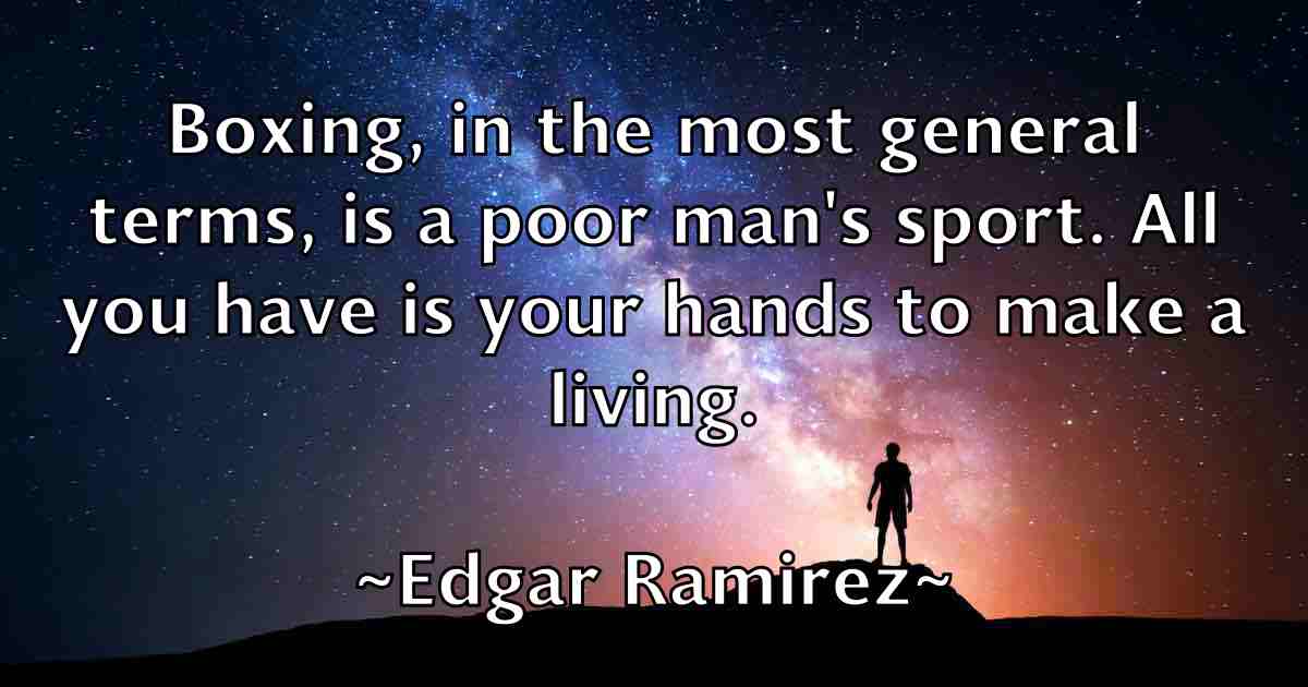 /images/quoteimage/edgar-ramirez-fb-229008.jpg