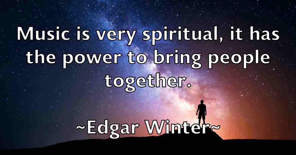 /images/quoteimage/edgar-winter-fb-229043.jpg