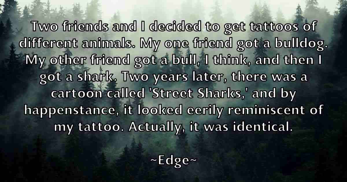 /images/quoteimage/edge-edge-fb-229243.jpg