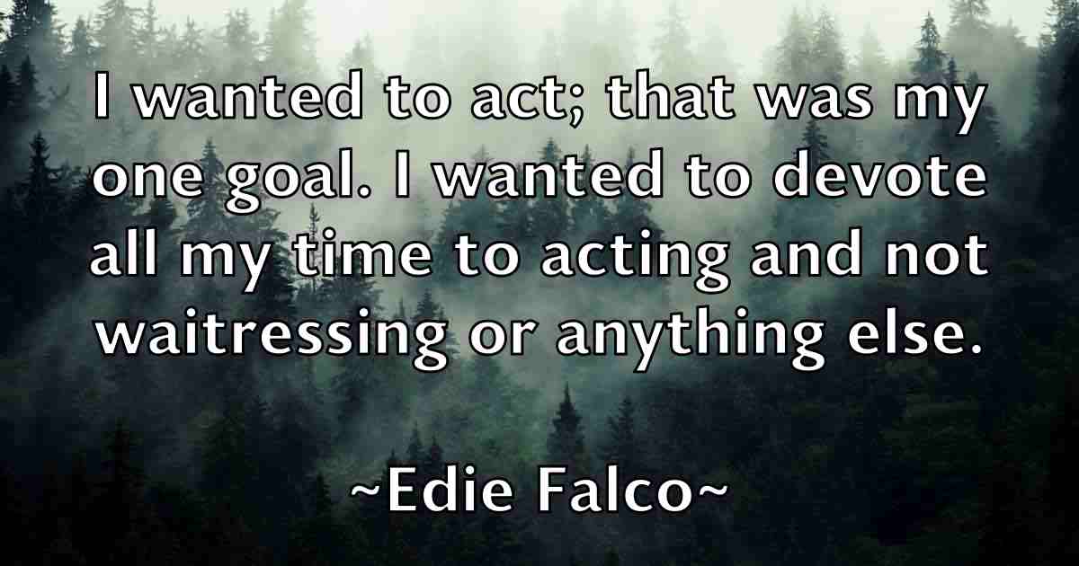 /images/quoteimage/edie-falco-fb-229442.jpg