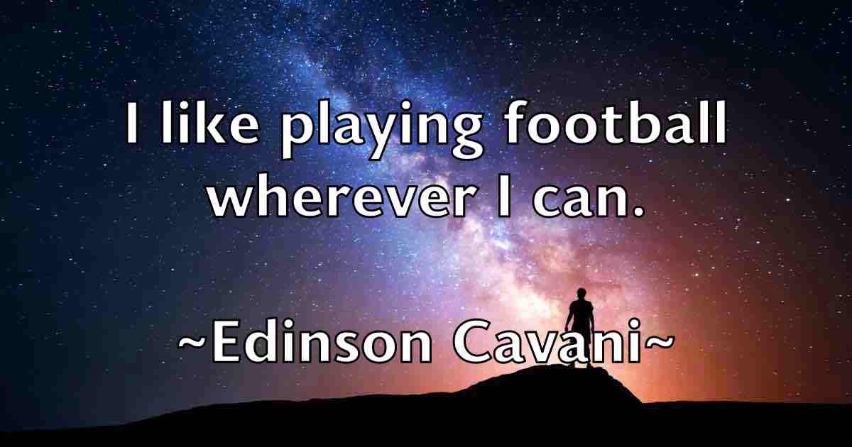 /images/quoteimage/edinson-cavani-fb-229602.jpg