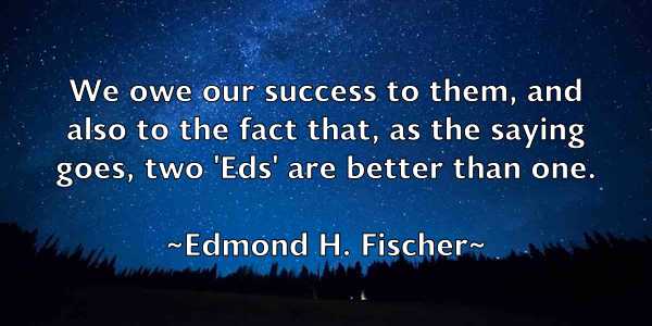 /images/quoteimage/edmond-h-fischer-229863.jpg