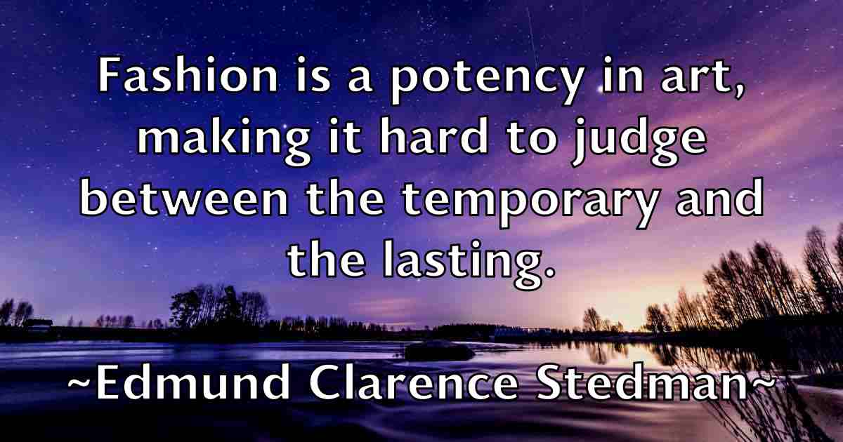 /images/quoteimage/edmund-clarence-stedman-fb-229985.jpg