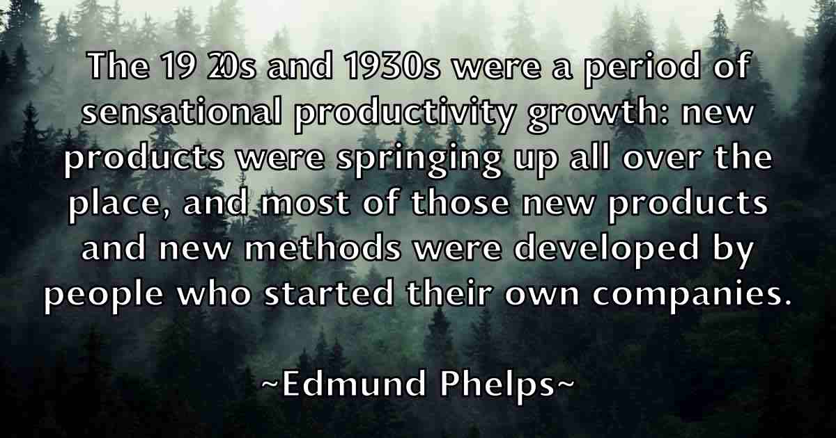 /images/quoteimage/edmund-phelps-fb-230165.jpg
