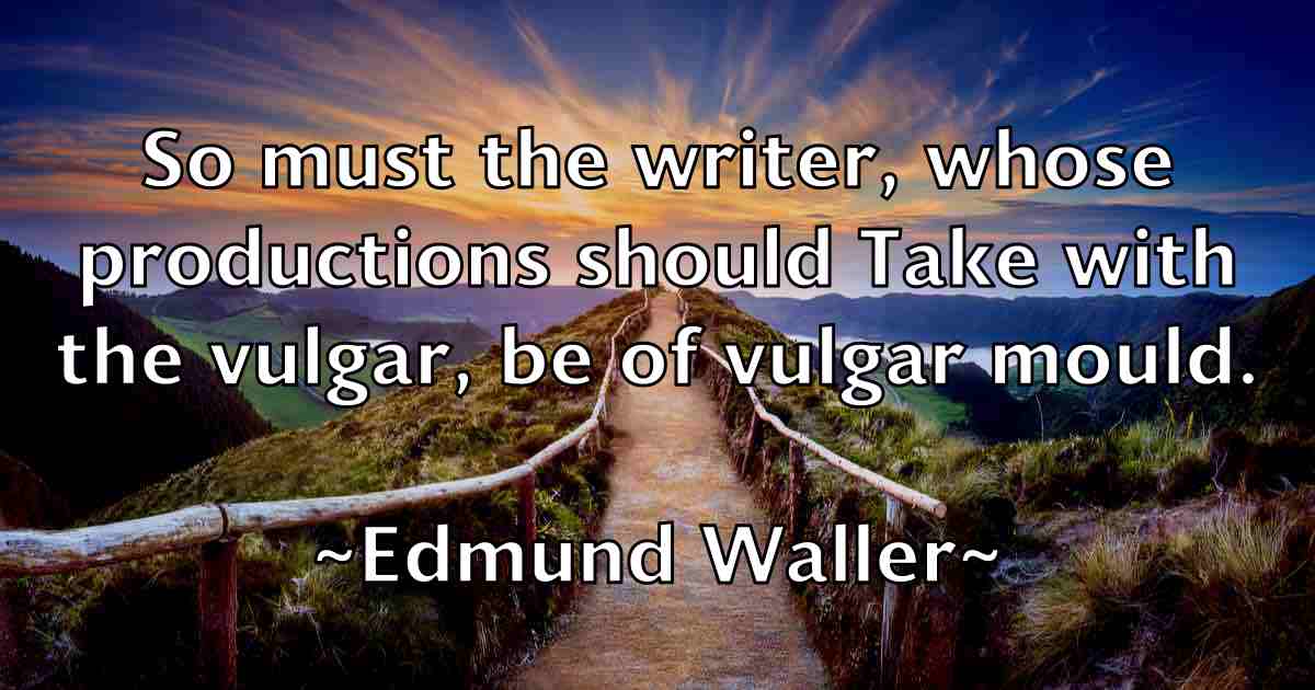 /images/quoteimage/edmund-waller-fb-230242.jpg