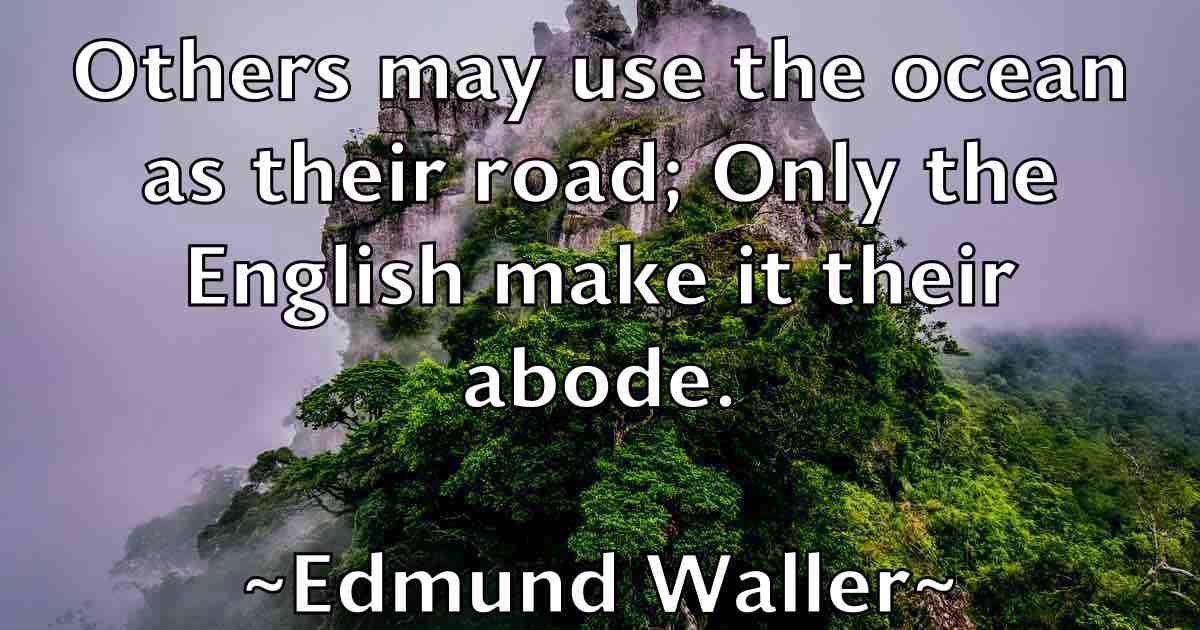 /images/quoteimage/edmund-waller-fb-230243.jpg