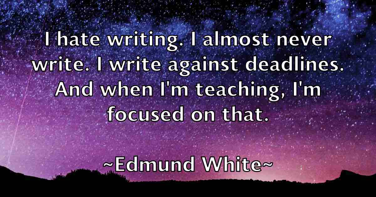 /images/quoteimage/edmund-white-fb-230284.jpg