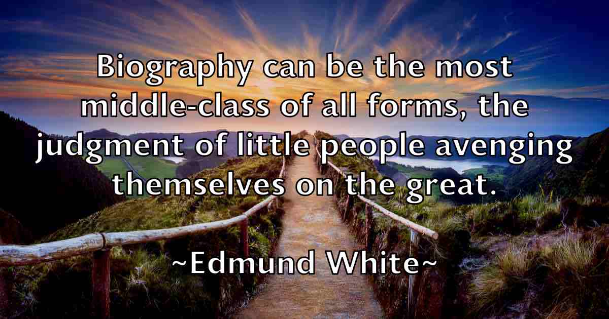 /images/quoteimage/edmund-white-fb-230310.jpg