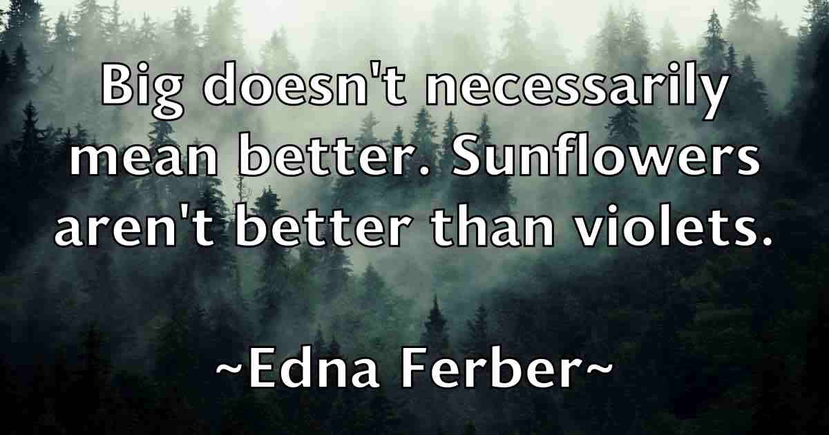 /images/quoteimage/edna-ferber-fb-230370.jpg