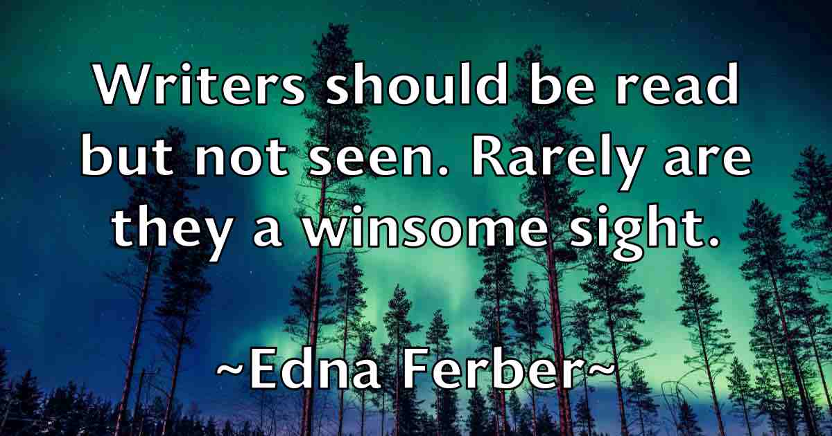 /images/quoteimage/edna-ferber-fb-230375.jpg