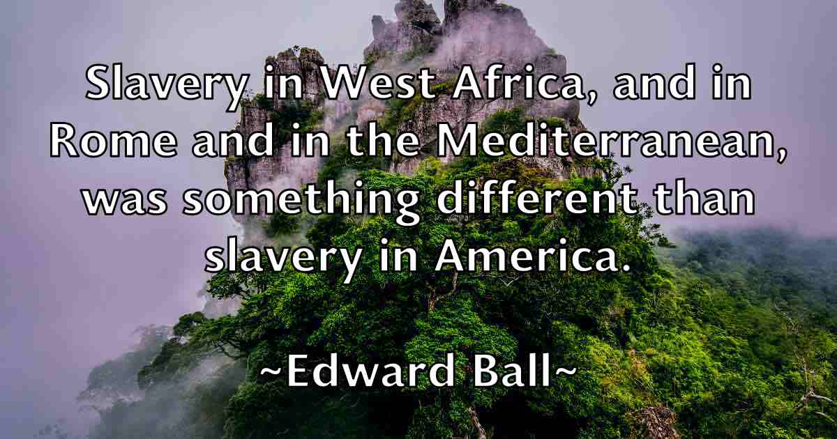 /images/quoteimage/edward-ball-fb-230745.jpg