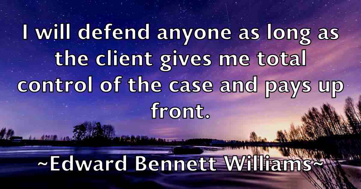 /images/quoteimage/edward-bennett-williams-fb-230754.jpg