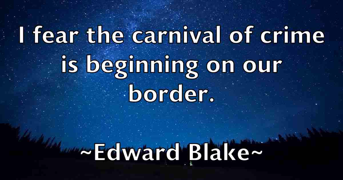 /images/quoteimage/edward-blake-fb-230757.jpg