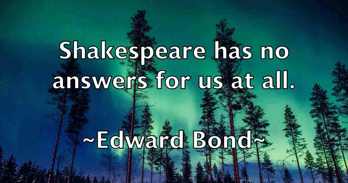 /images/quoteimage/edward-bond-fb-230782.jpg