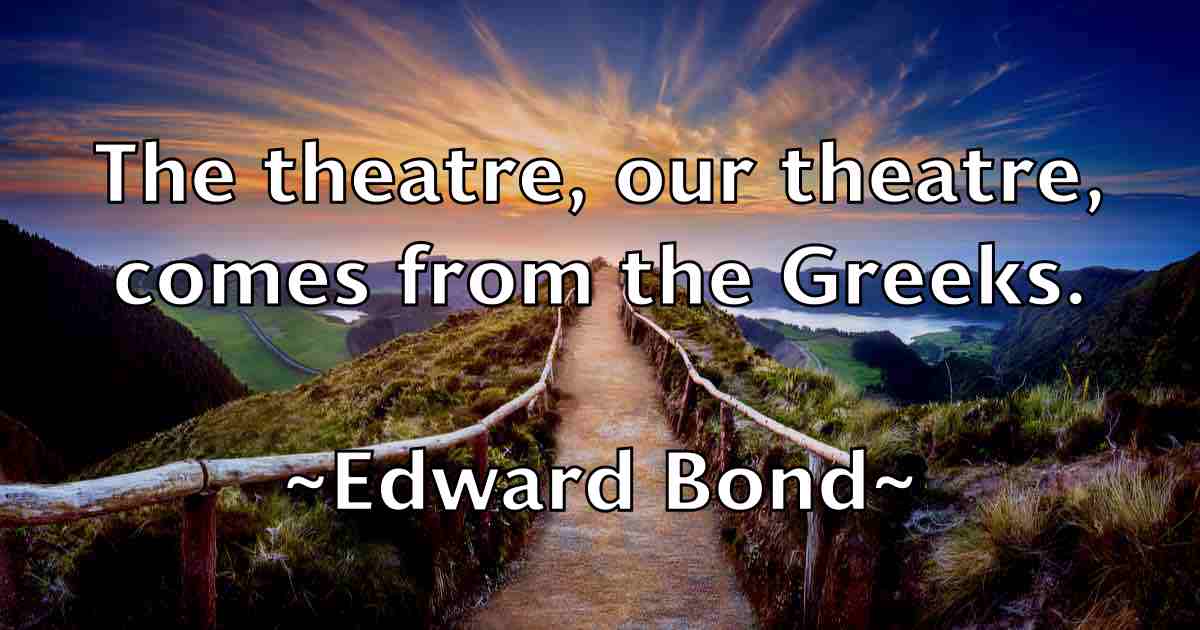 /images/quoteimage/edward-bond-fb-230801.jpg