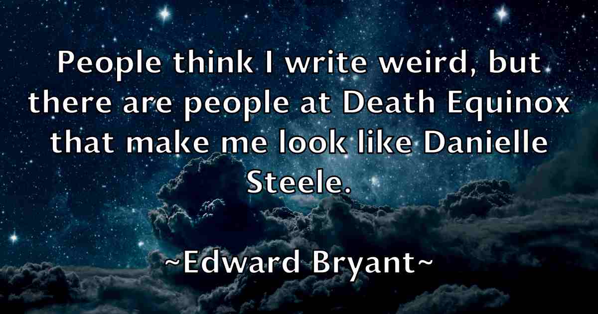 /images/quoteimage/edward-bryant-fb-230840.jpg