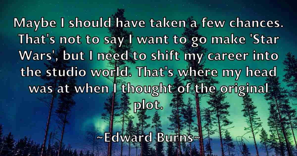 /images/quoteimage/edward-burns-fb-230891.jpg