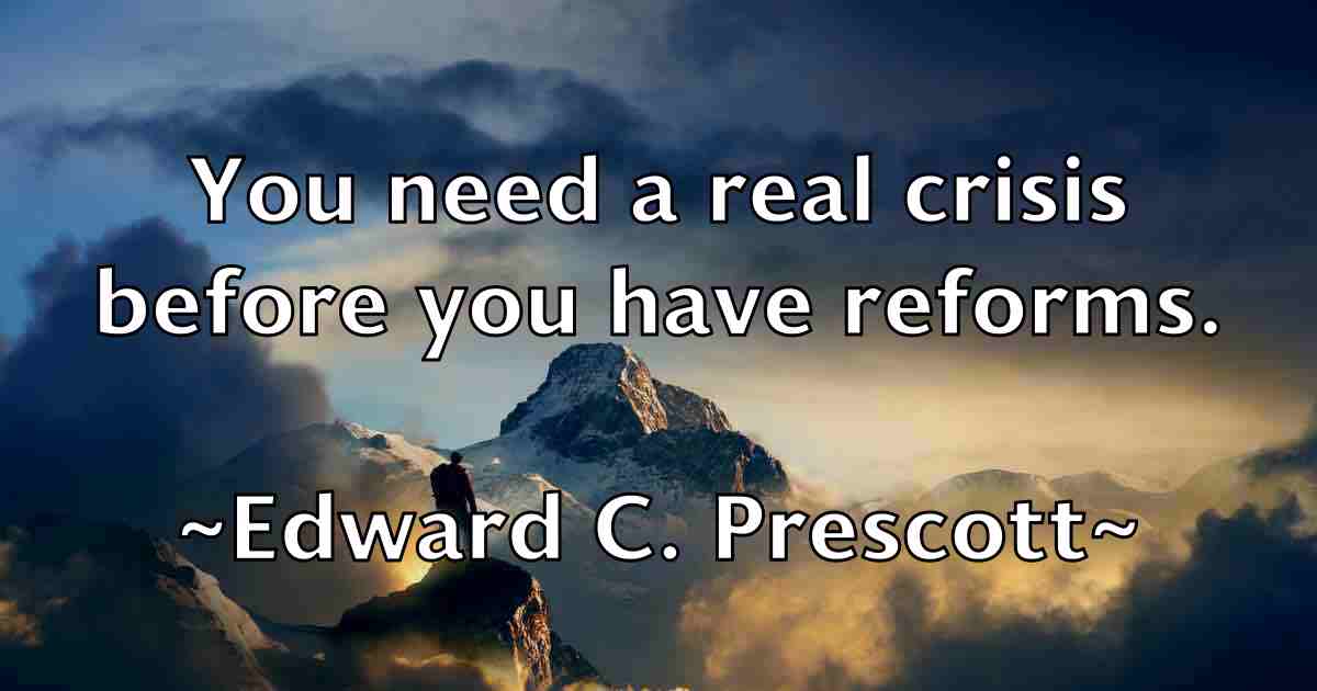 /images/quoteimage/edward-c-prescott-fb-230935.jpg