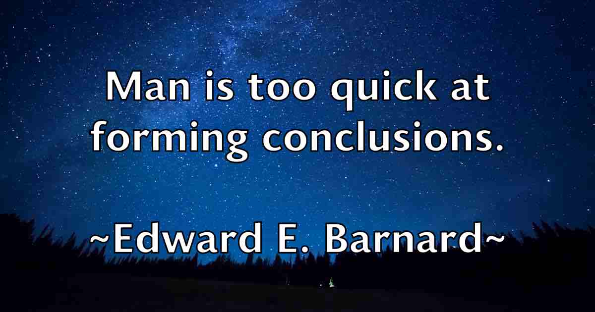 /images/quoteimage/edward-e-barnard-fb-231111.jpg