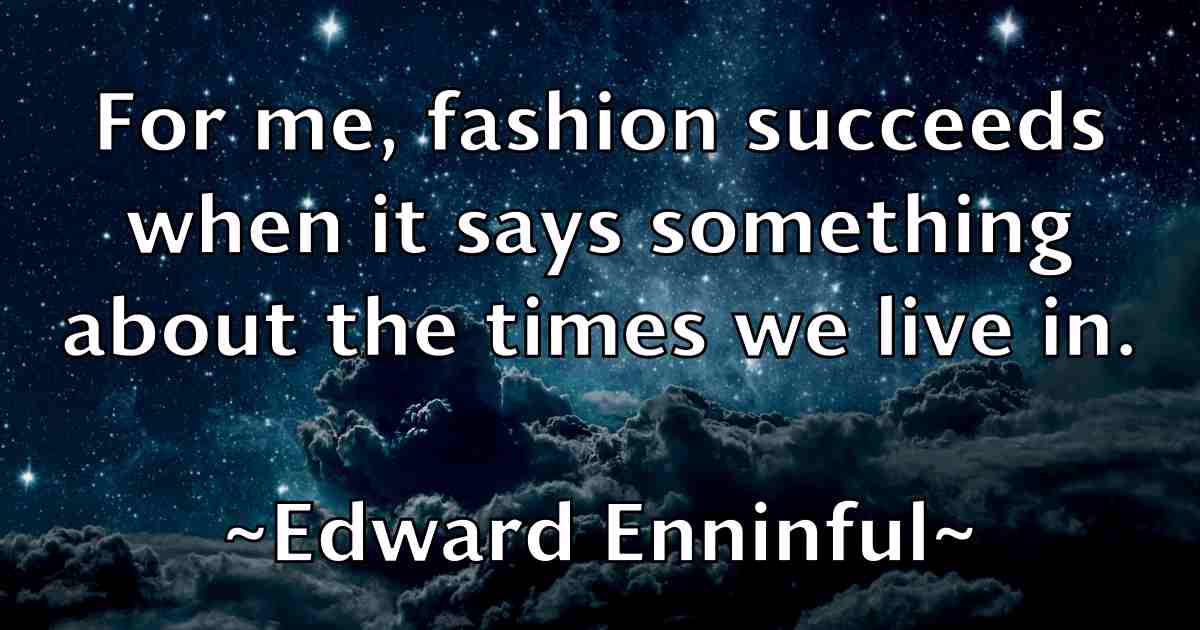 /images/quoteimage/edward-enninful-fb-231143.jpg