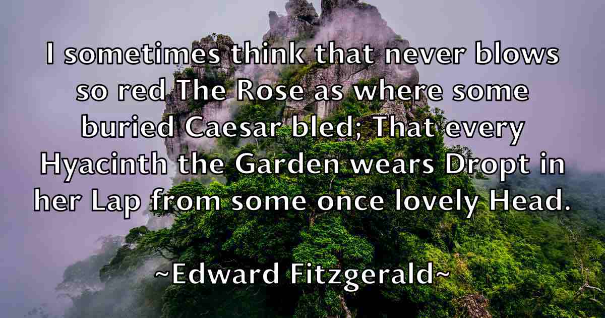 /images/quoteimage/edward-fitzgerald-fb-231247.jpg