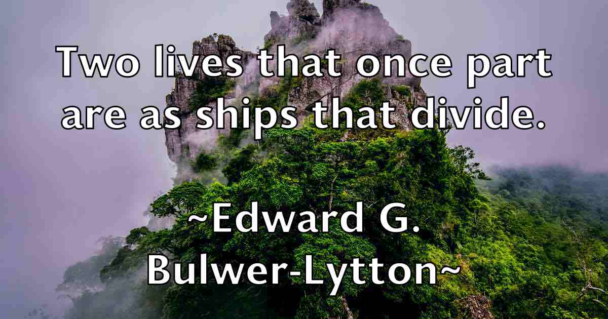 /images/quoteimage/edward-g-bulwer-lytton-fb-231333.jpg