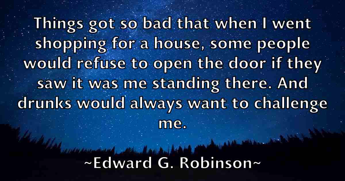 /images/quoteimage/edward-g-robinson-fb-231341.jpg