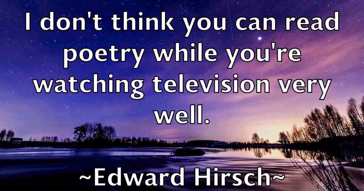 /images/quoteimage/edward-hirsch-fb-231482.jpg