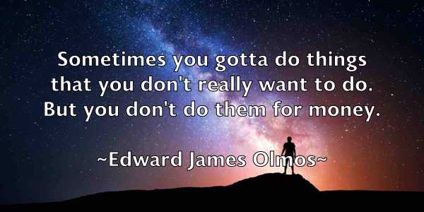 /images/quoteimage/edward-james-olmos-231562.jpg