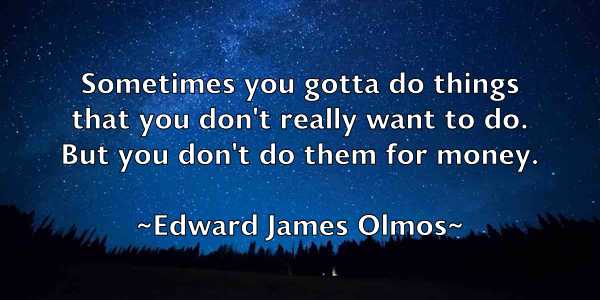 /images/quoteimage/edward-james-olmos-231562.jpg