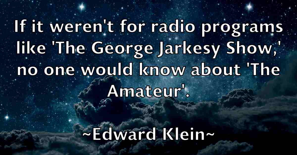 /images/quoteimage/edward-klein-fb-231633.jpg