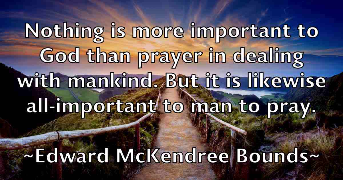 /images/quoteimage/edward-mckendree-bounds-fb-231708.jpg