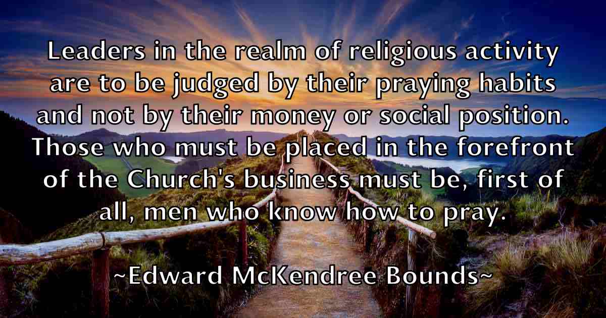 /images/quoteimage/edward-mckendree-bounds-fb-231709.jpg