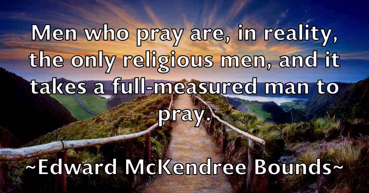 /images/quoteimage/edward-mckendree-bounds-fb-231741.jpg