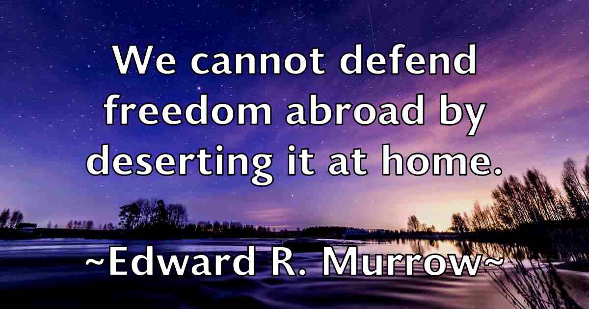 /images/quoteimage/edward-r-murrow-fb-231862.jpg