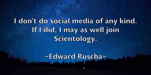 /images/quoteimage/edward-ruscha-231881.jpg