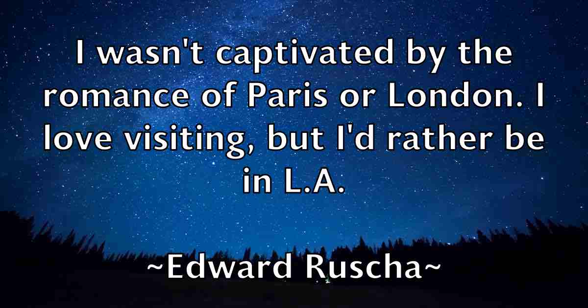 /images/quoteimage/edward-ruscha-fb-231885.jpg