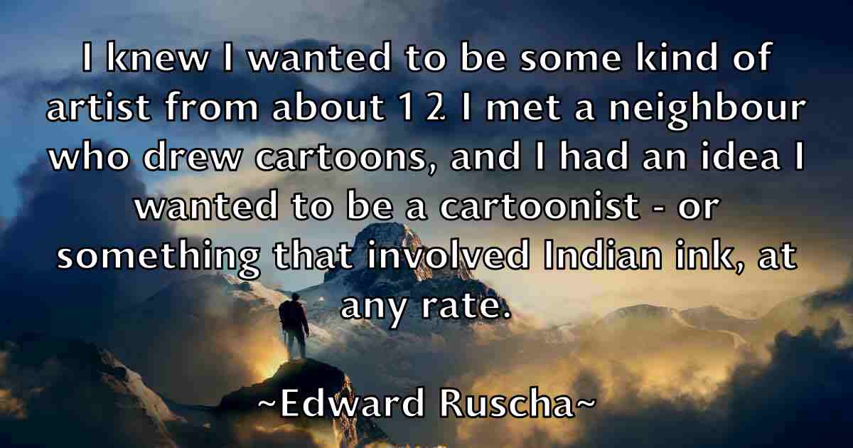 /images/quoteimage/edward-ruscha-fb-231887.jpg