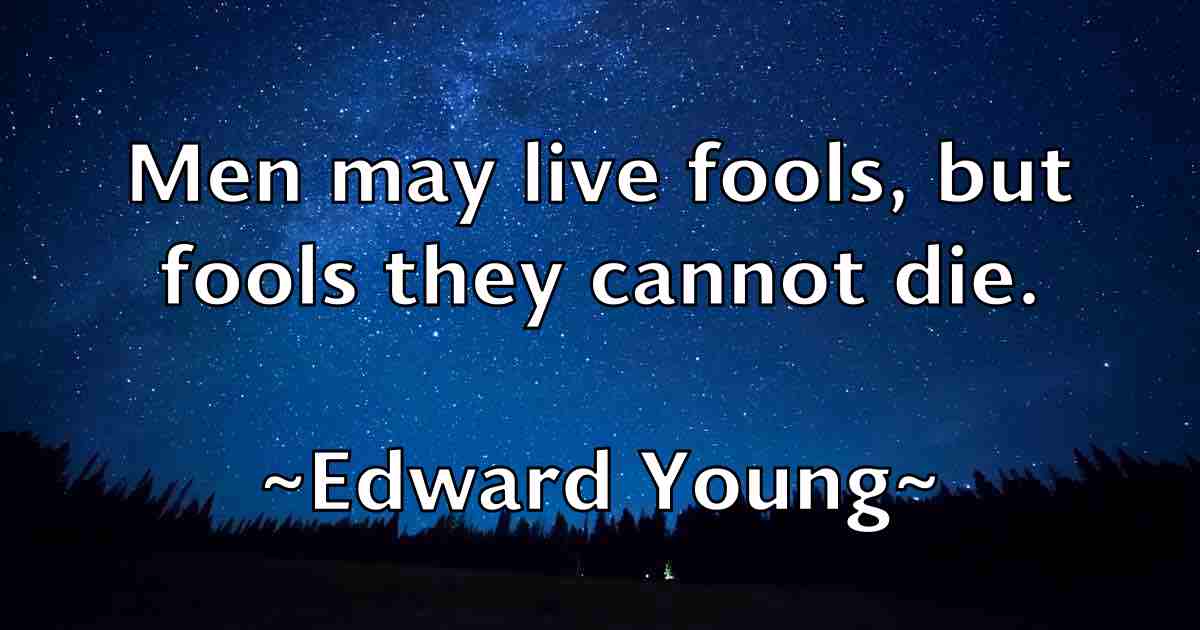 /images/quoteimage/edward-young-fb-232239.jpg