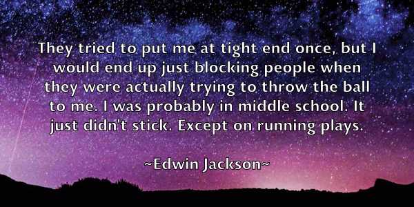 /images/quoteimage/edwin-jackson-232534.jpg