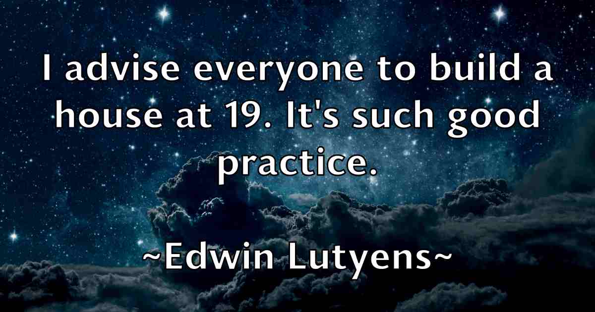 /images/quoteimage/edwin-lutyens-fb-232619.jpg