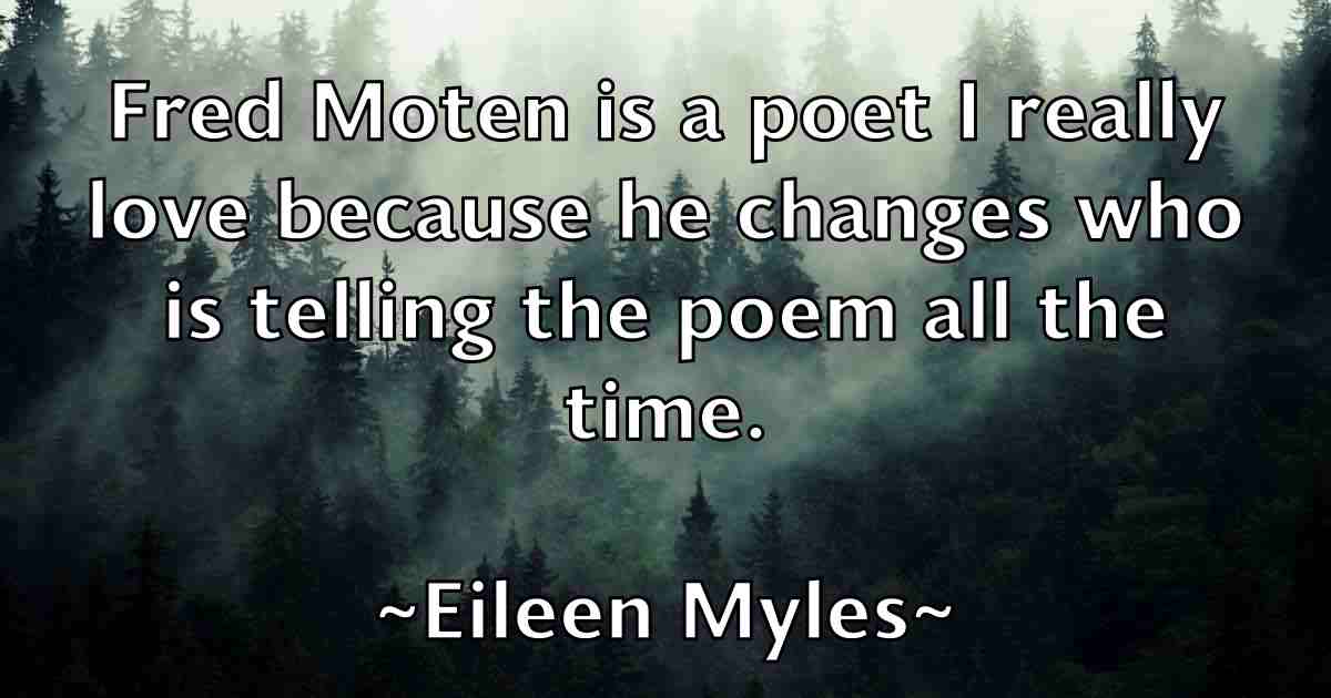 /images/quoteimage/eileen-myles-fb-233222.jpg