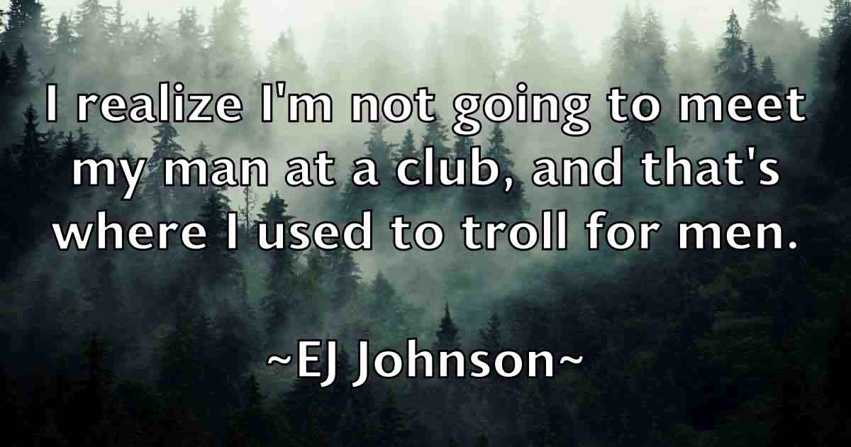 /images/quoteimage/ej-johnson-fb-233371.jpg