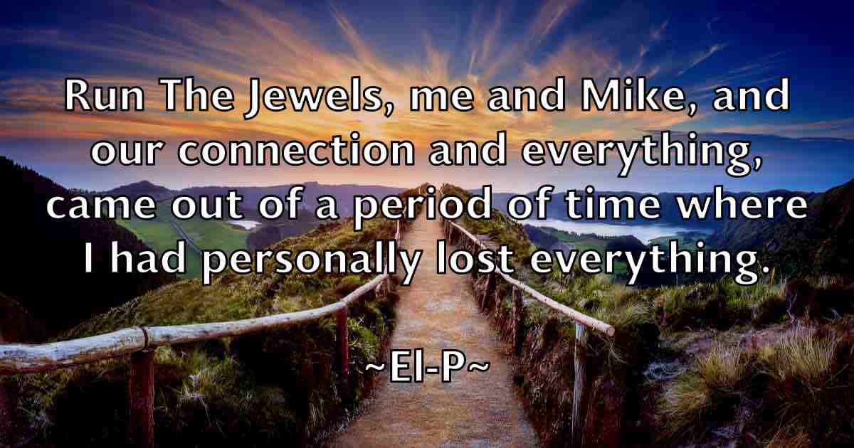 /images/quoteimage/el-p-fb-233570.jpg