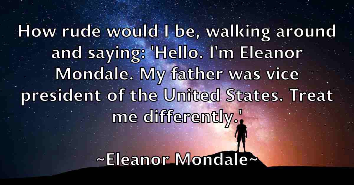 /images/quoteimage/eleanor-mondale-fb-234380.jpg