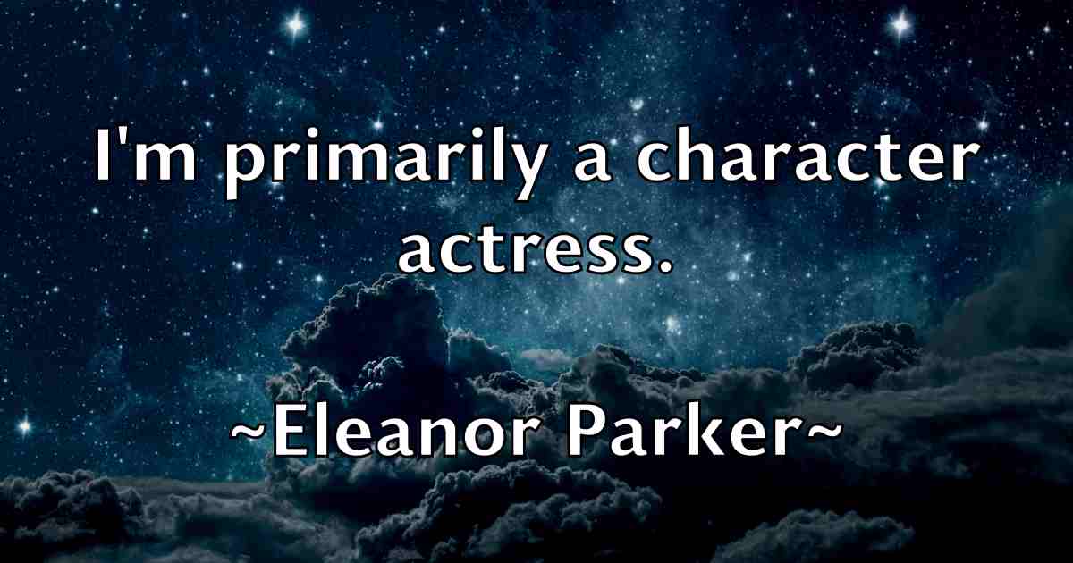 /images/quoteimage/eleanor-parker-fb-234401.jpg