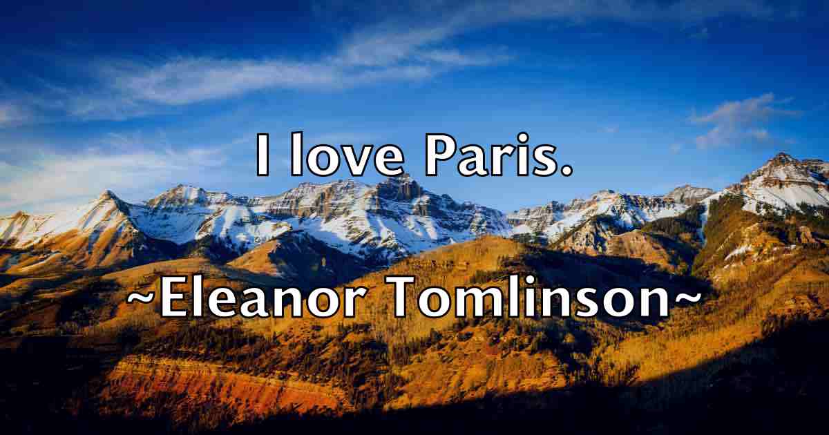 /images/quoteimage/eleanor-tomlinson-fb-234495.jpg