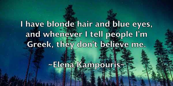 /images/quoteimage/elena-kampouris-234557.jpg