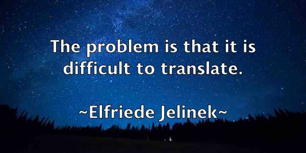 /images/quoteimage/elfriede-jelinek-234630.jpg
